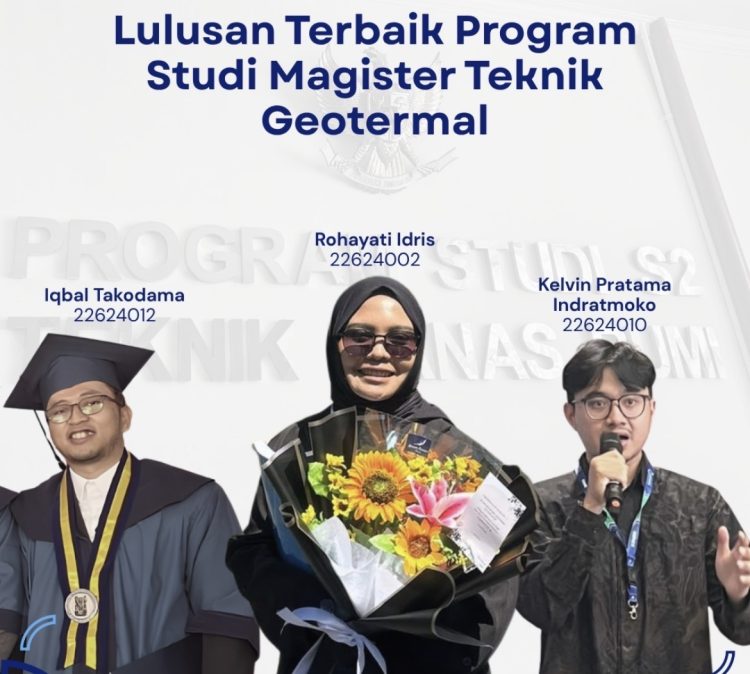 3 Lulusan Magister Geotermal ITB Torehkan Prestasi, IPK Tertinggi 3,94